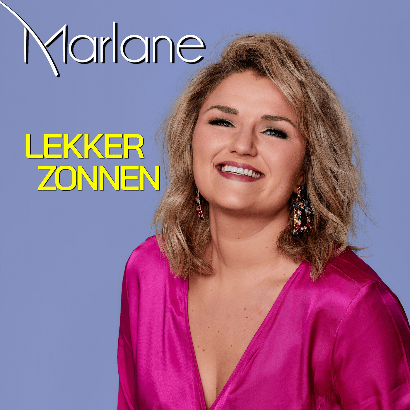 Marlane - Lekker Zonnen ik-dans-door-tot-jij-mij-ziet-marlane